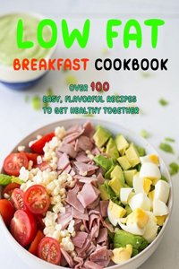 Low Fat Breakfast Cookbook