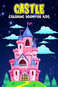 Castle Coloring Book for Kids