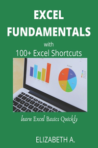 Excel Fundamentals with 100+excel Shortcuts