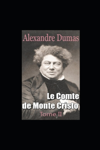 Le Comte de Monte-Cristo - Tome II illustrée