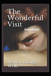 The Wonderful Visit Annotated