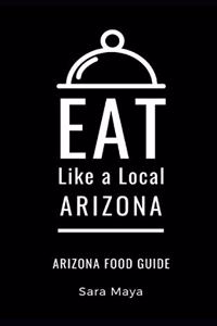 Eat Like a Local-Arizona