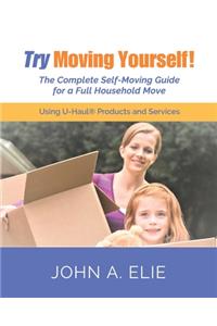 Try Moving Yourself!