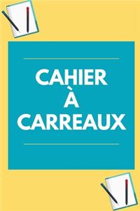 Cahier a Carreaux