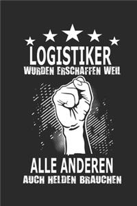 Logistiker wurden erschaffen weil alle anderen auch Helden brauchen