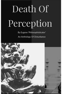 Death Of Perception