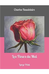 Les Fleurs du Mal