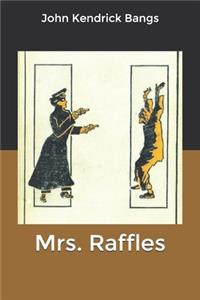 Mrs. Raffles