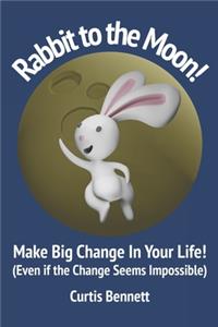 Rabbit to the Moon!