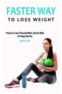 Faster Way to Lose Weight