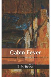 Cabin Fever