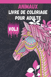 Animaux Livre de Coloriage pour Adulte Vol.1