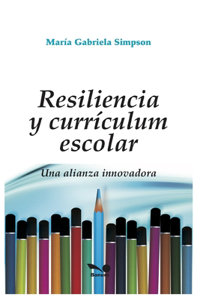 Resilencia Y Currículum Escolar