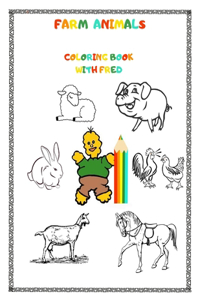 Farm Animals Coloring Book with Fred