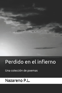 Perdido en el infierno