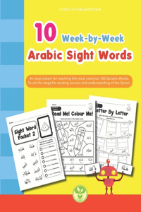 10 Week by Week ARABIC Sight Words