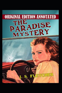 The Paradise Mystery-Original Edition(Annotated)