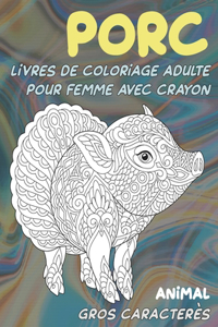 Livres de coloriage adulte pour femme avec crayon - Gros caractères - Animal - Porc