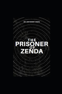 The Prisoner of Zenda Illustrated