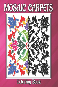 Mosaic Carpets Coloring Book
