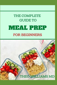 Complete to Meal Prep for Beginners