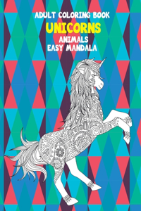 Adult Coloring Book Easy Mandala - Animals - Unicorns