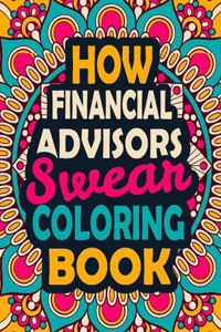 How Financial Advisors Swear Coloring Book