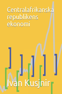 Centralafrikanska republikens ekonomi