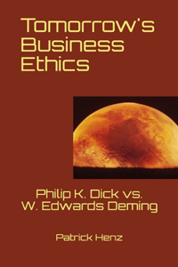 Tomorrow's Business Ethics