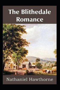 The Blithedale Romance Annotated