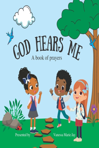 God Hears Me