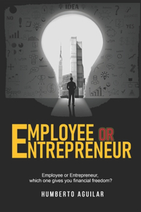 Employee or Entrepreneur