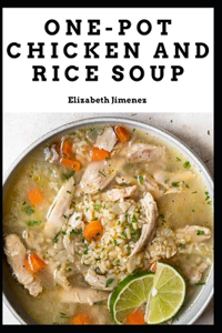 One-Pot Chicken and Rice Soup