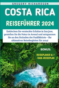 Costa Rica Reiseführer 2024