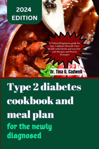 Type 2 diabetes cookbook and meal plan for the newly diagnosed