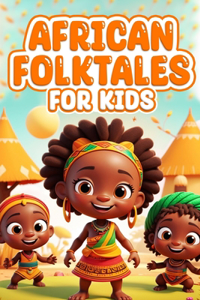 African Folktales for Kids