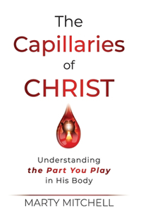 The Capillaries of Christ