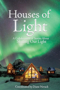 Houses of Light