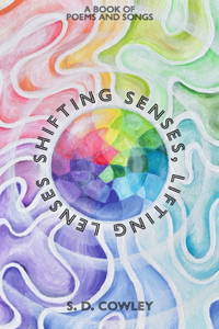 Shifting Senses, Lifting Lenses