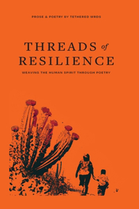 Threads of Resilience