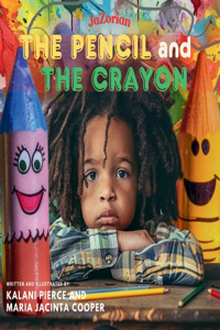 Pencil and the Crayon