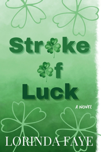 Stroke of Luck