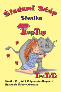 Śladami stóp Slonika TupTup