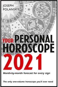 Your Personal Horoscope 2021