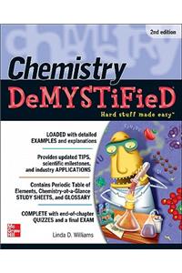 Chemistry DeMYSTiFieD, Second Edition