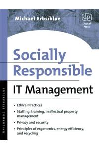 Socially Responsible IT Management