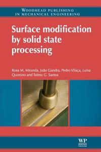 Surface Modification by Solid State Processing