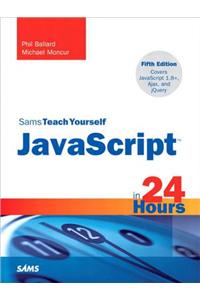 Sams Teach Yourself JavaScript in 24 Hours