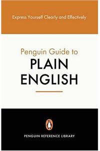 The Penguin Guide to Plain English (Penguin Reference Books)