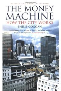 Money Machine 5e: How The City Works (Penguin Business Library)